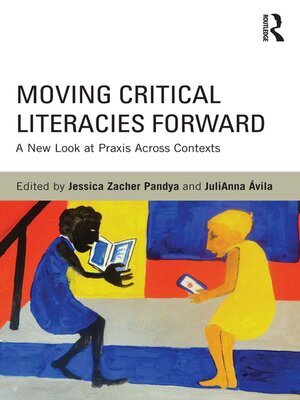 cover image of Moving Critical Literacies Forward
